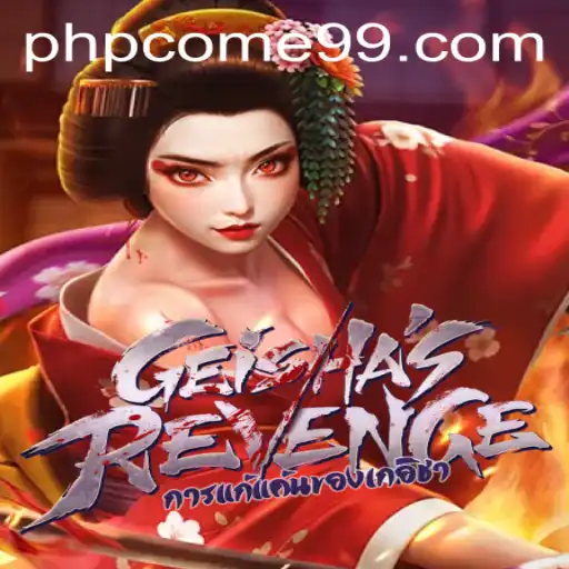 Explore the Intriguing World of GeishasRevenge and Uncover the Mystical Keyword 'phpcome'