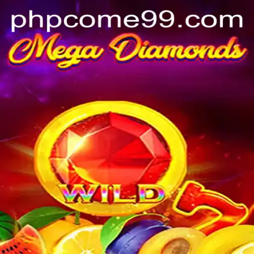 Discover the Exciting World of MegaDiamond